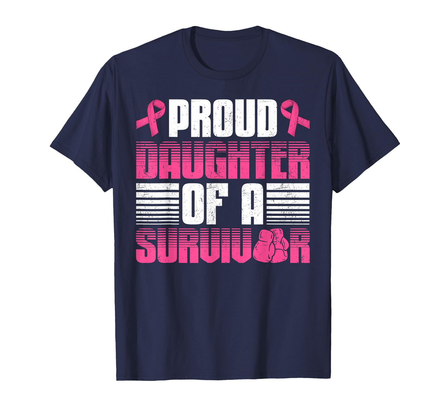 Proud Daughter of A Survivor Wife Breast Cancer Awareness T-Shirt