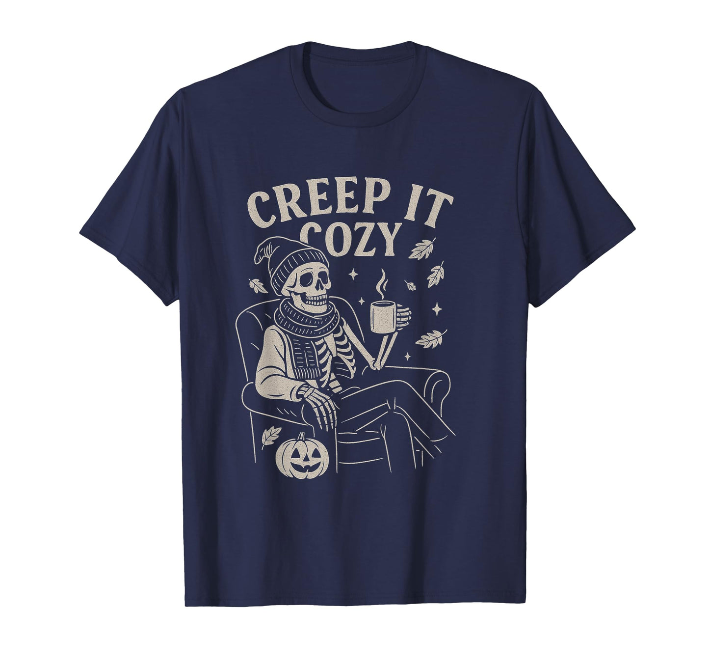 Funny Skeleton Halloween Fall Creep it Cozy T-Shirt