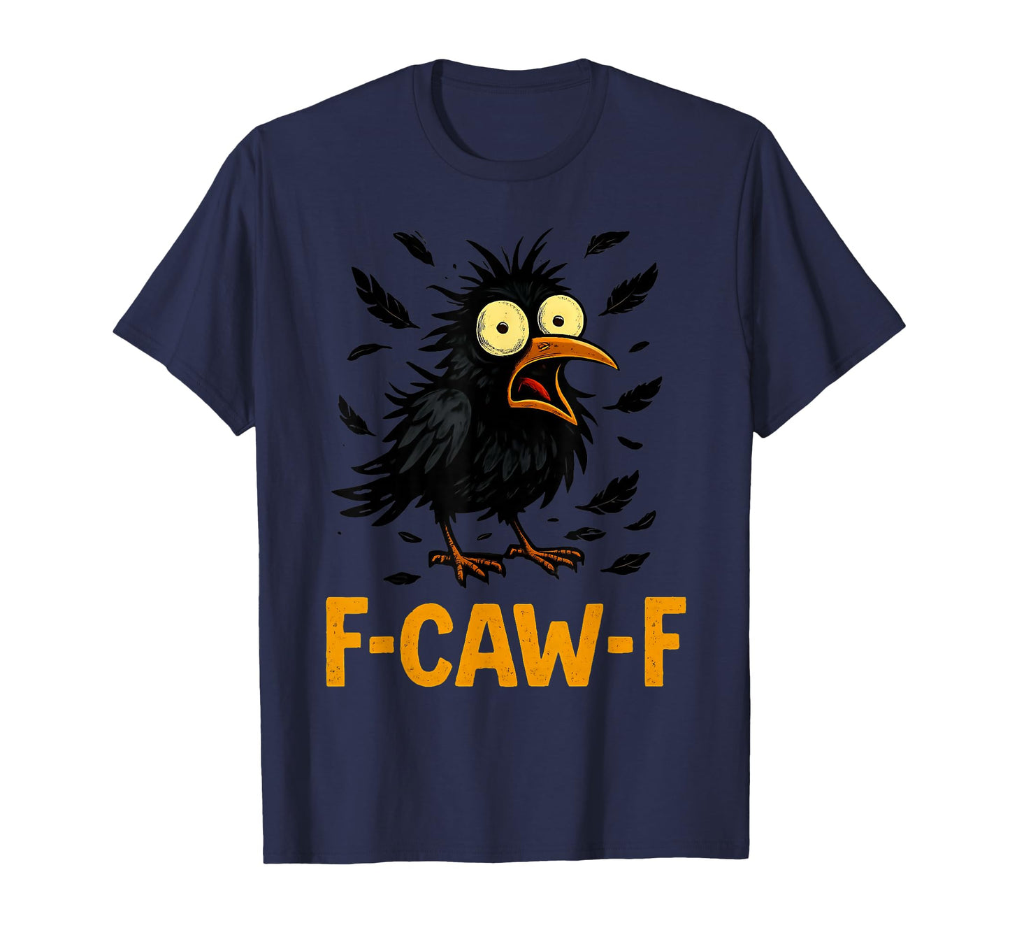 Funny Black Crow, F-Caw-F Adult Humo T-Shirt