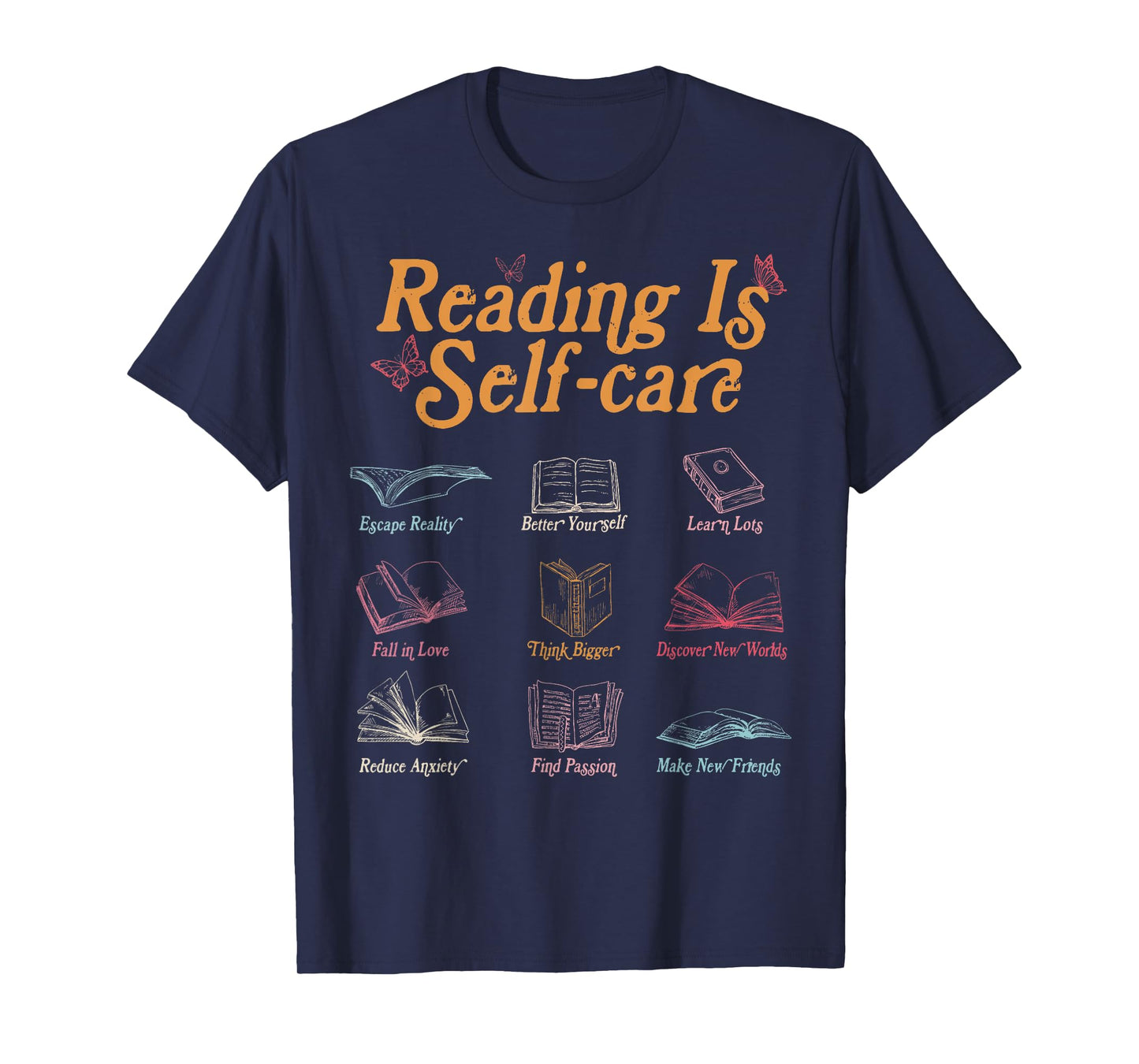 Reading Is Self Care Mental Health Read More Book T-Shirt