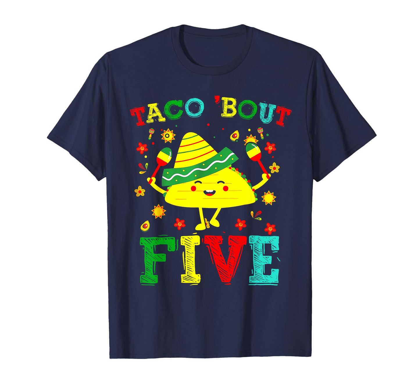 Taco 5th Birthday Outfit Taco 'bout Five Mexican Fiesta T-Shirt