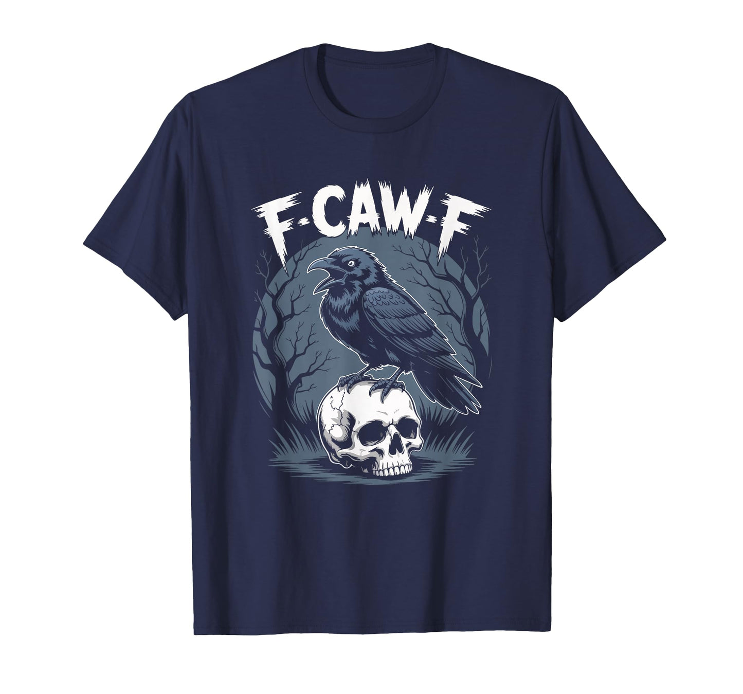 Black Crow, F-Caw-F Funny Black Bird Moon Gothic Adult Humor T-Shirt