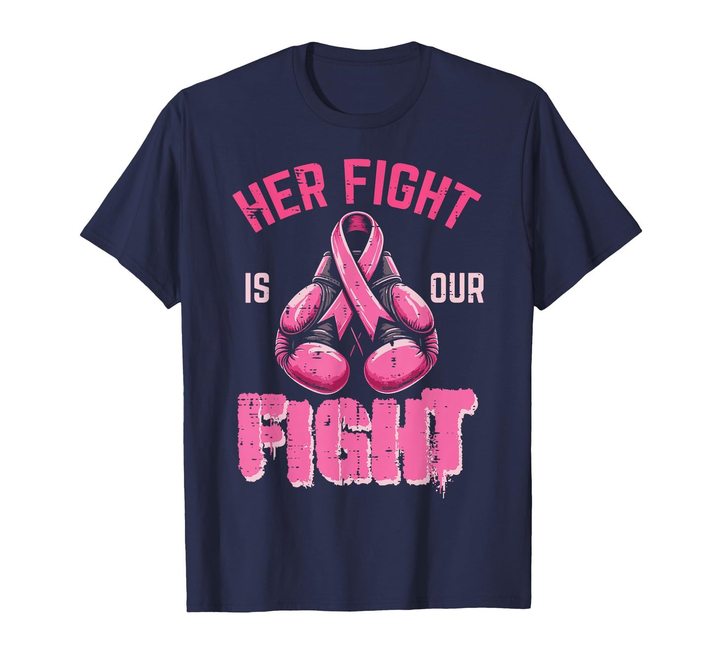 Breast Cancer Her Fight Our Fight Aware Boxing Women Men Kid T-Shirt