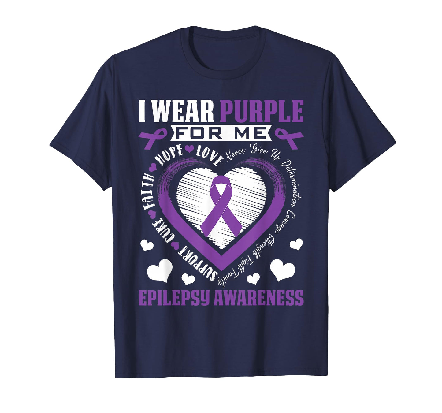 I Wear Purple For Me Epilepsy Awareness Month Heart Warrior T-Shirt