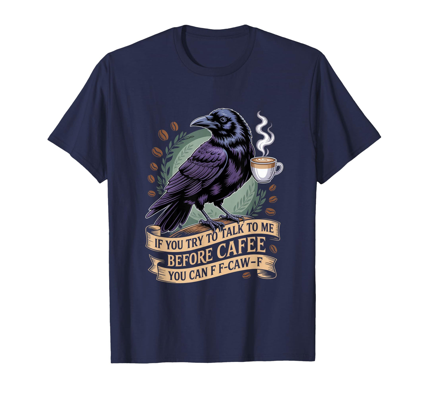 Funny Coffee Lover F-CAW-F Cawfee T-Shirt