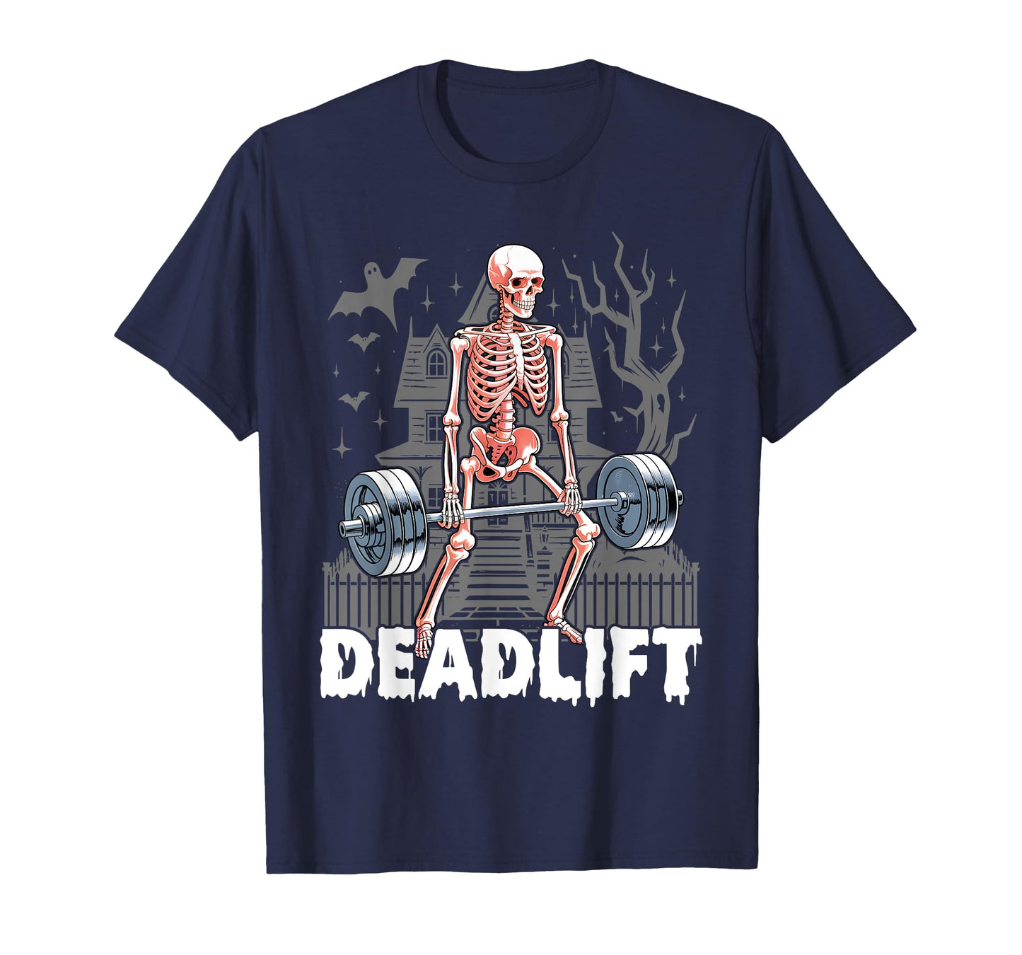 Deadlift Skeleton Gym Lifting Weights Training - Halloween T-Shirt