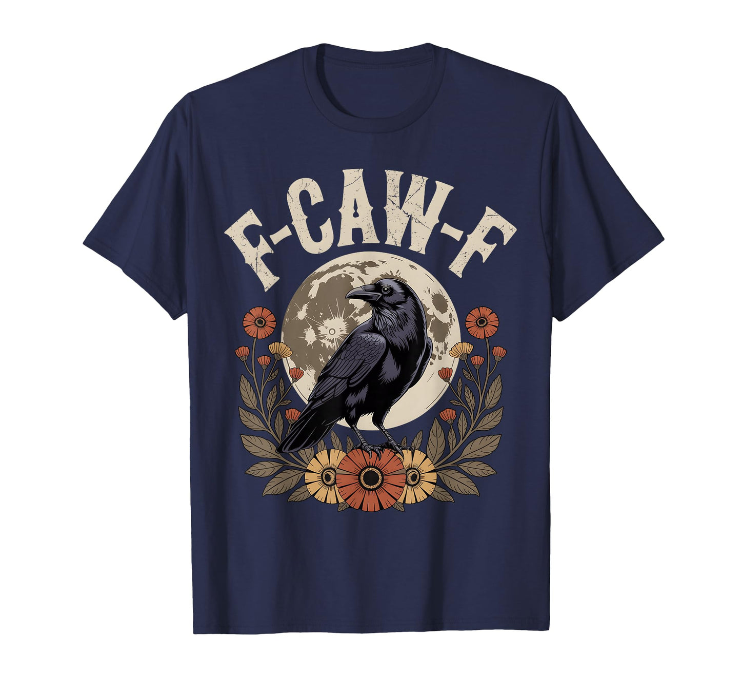 Funny Crow F Caw F Black Raven Bird Vintage Gothic Halloween T-Shirt