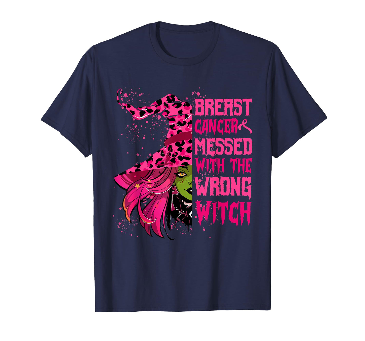Breast Cancer Messed With Wrong Witch Halloween Girls Women T-Shirt