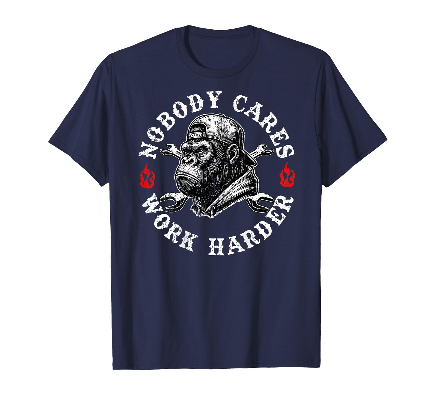 Nobody Cares Work Harder Funny Monkey (On Back) T-Shirt
