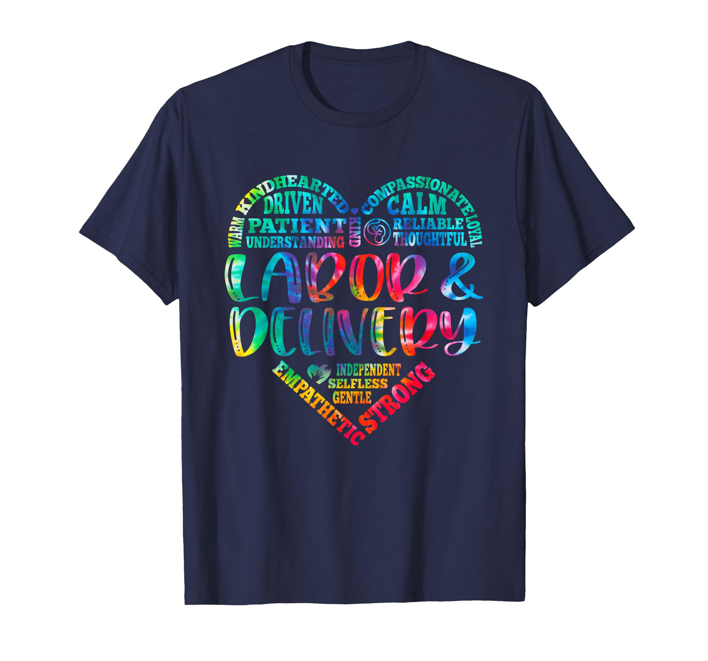 Tie Dye Typography Heart Labor and Delivery Nurse L&D Nurse T-Shirt