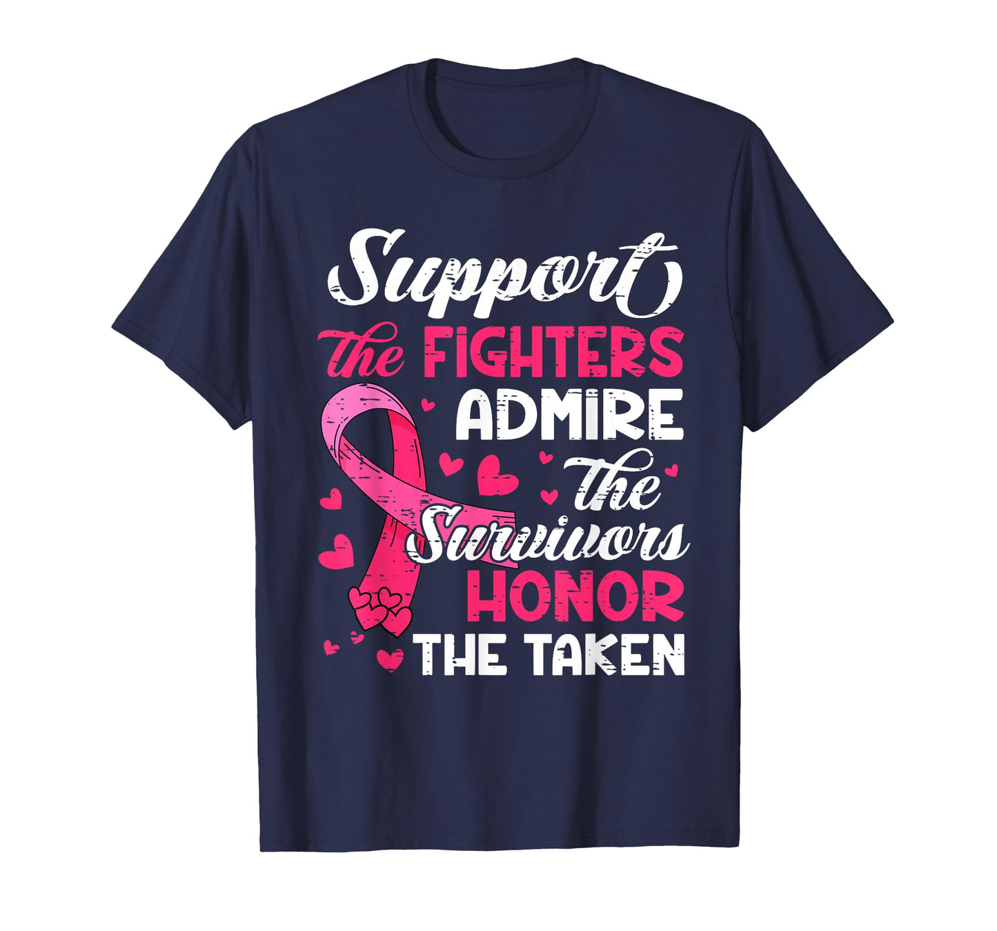 Breast Cancer Support Admire Honor Breast Cancer Awareness T-Shirt