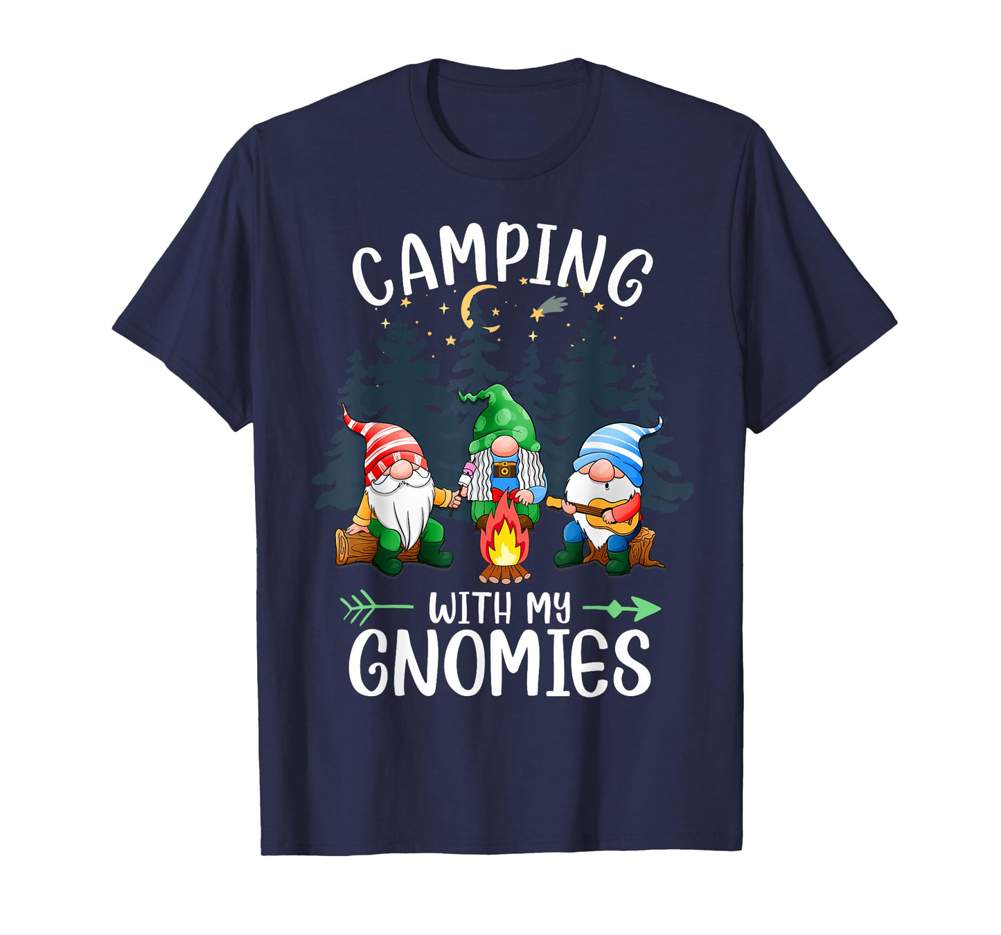 Camping with my Gnomies Funny Gnome Camp Women Men T-Shirt