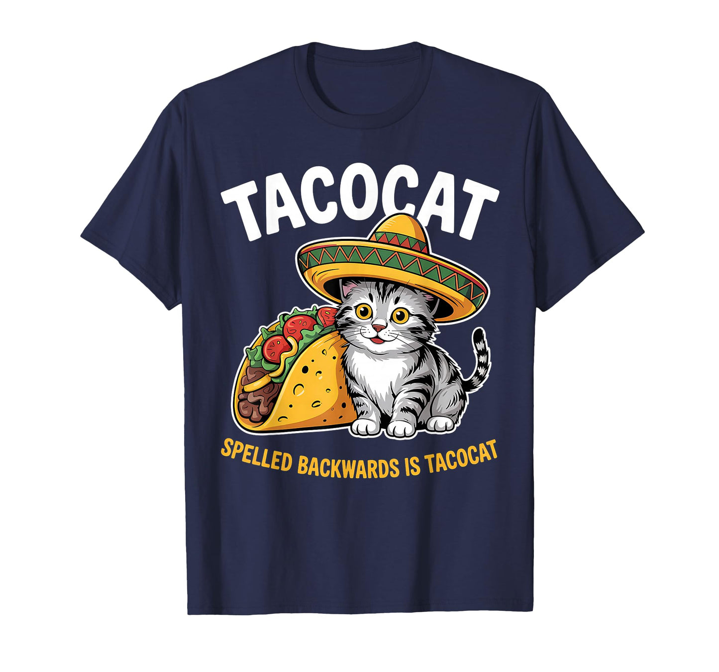 Funny Tacocat Palindrome for Cat Lovers and Taco T-Shirt