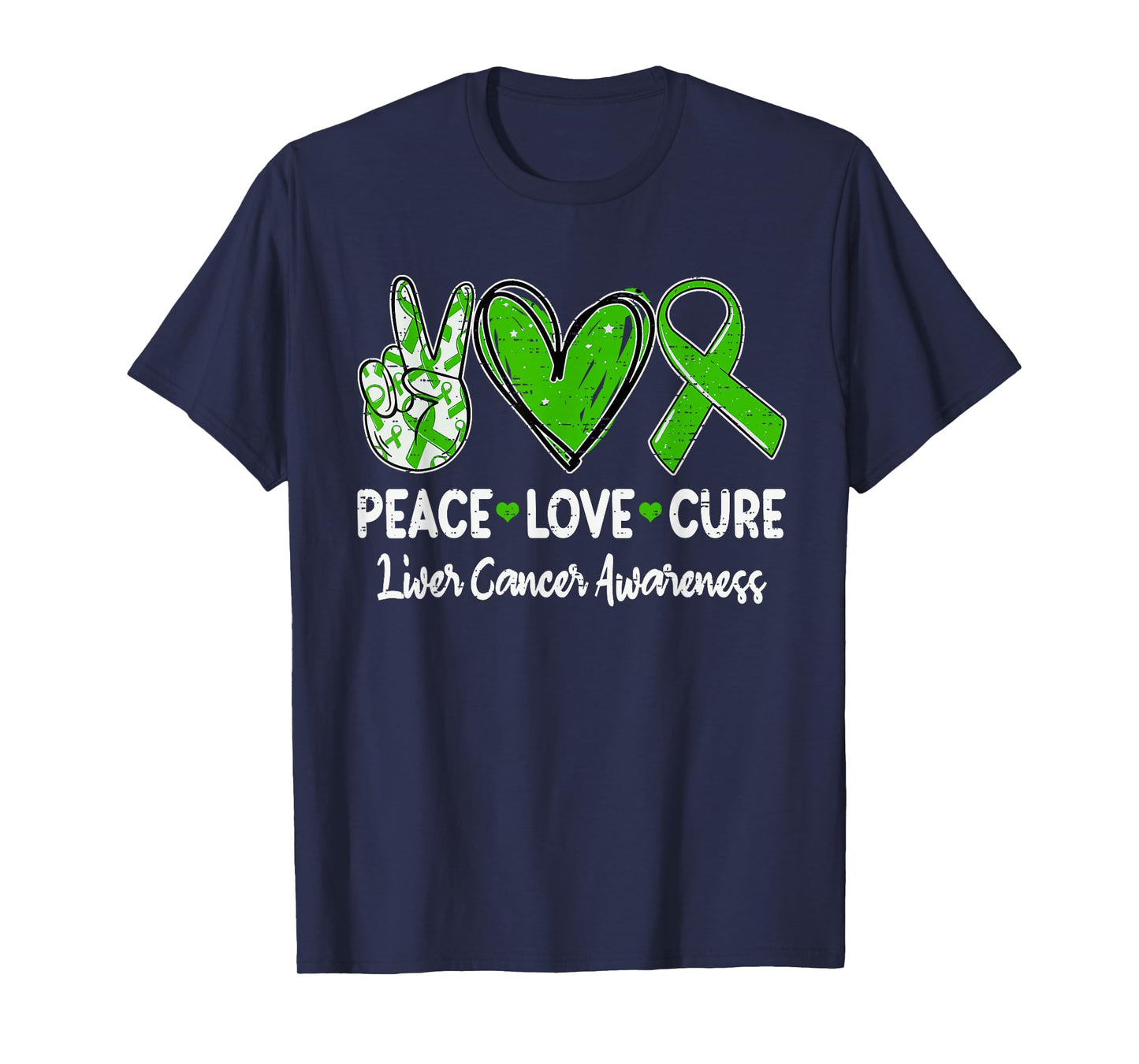 Peace Love Cure Liver Cancer Awareness Ribbon Green Support T-Shirt