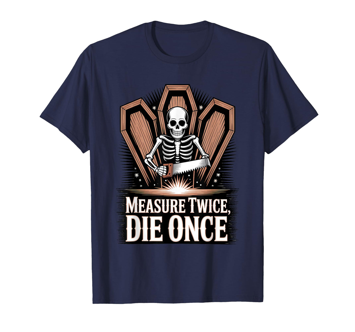 Skeleton Carpenter Halloween Funny Spooky Woodwork T-Shirt