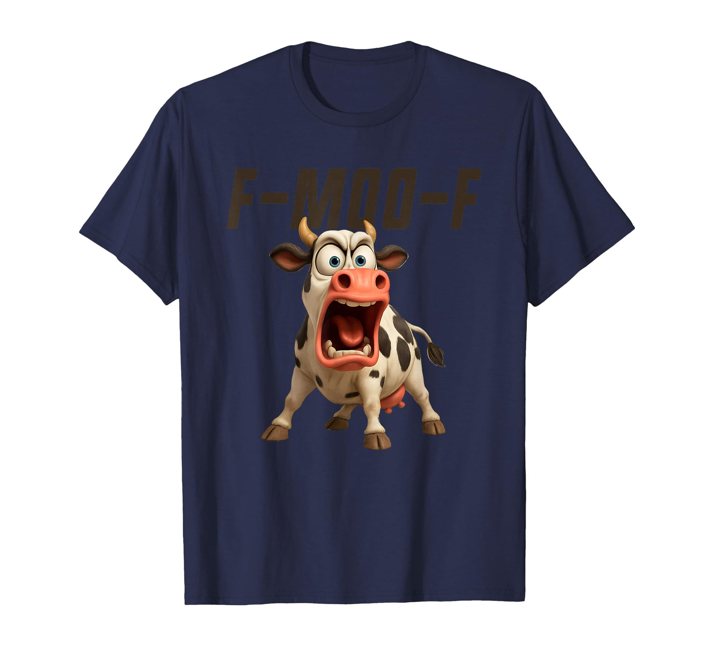 F-Moo-F Cow Funny Cow FMOOF F Moo F T-Shirt