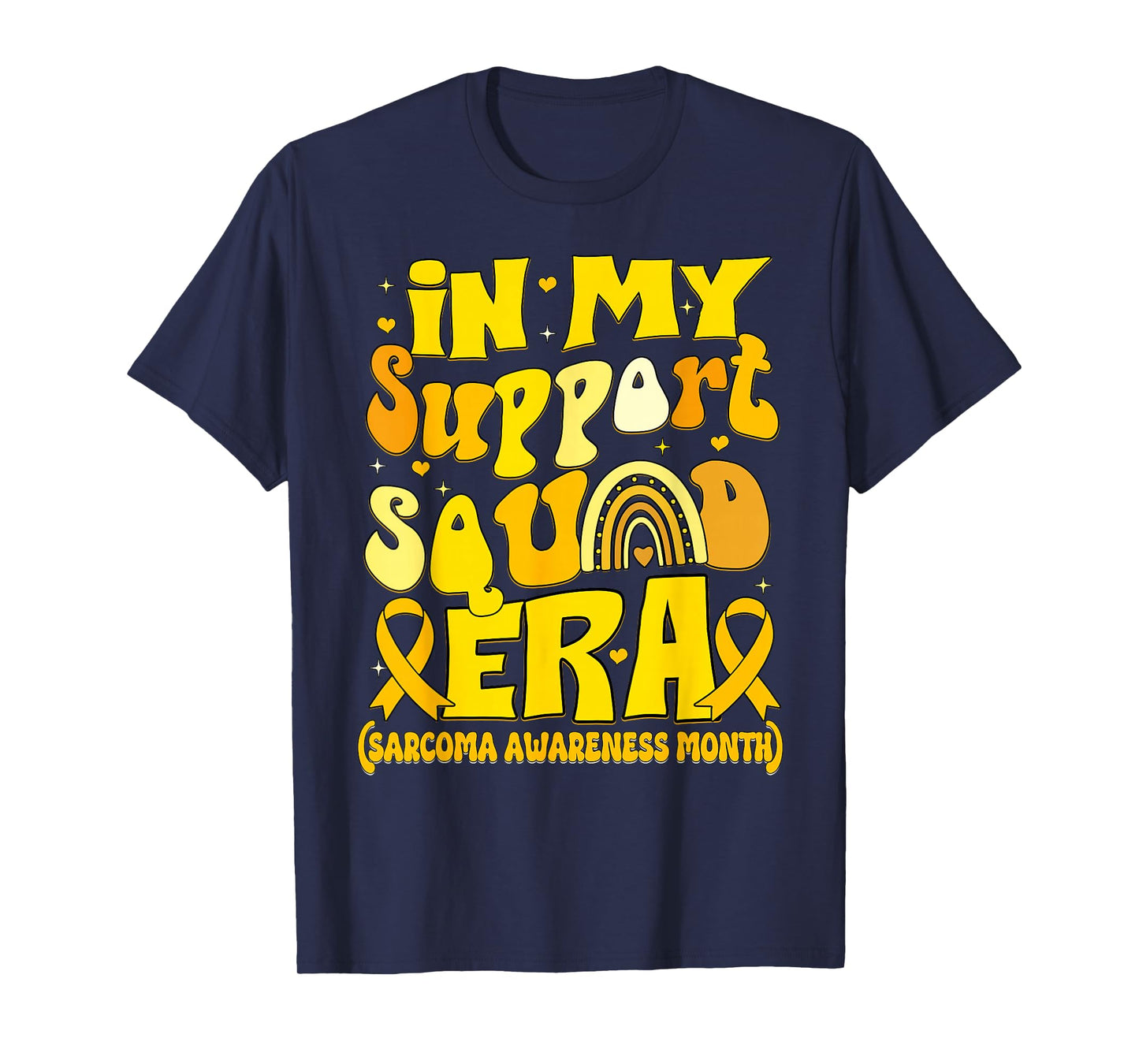 In My Support Squad Era Advocate Sarcoma Awareness T-Shirt