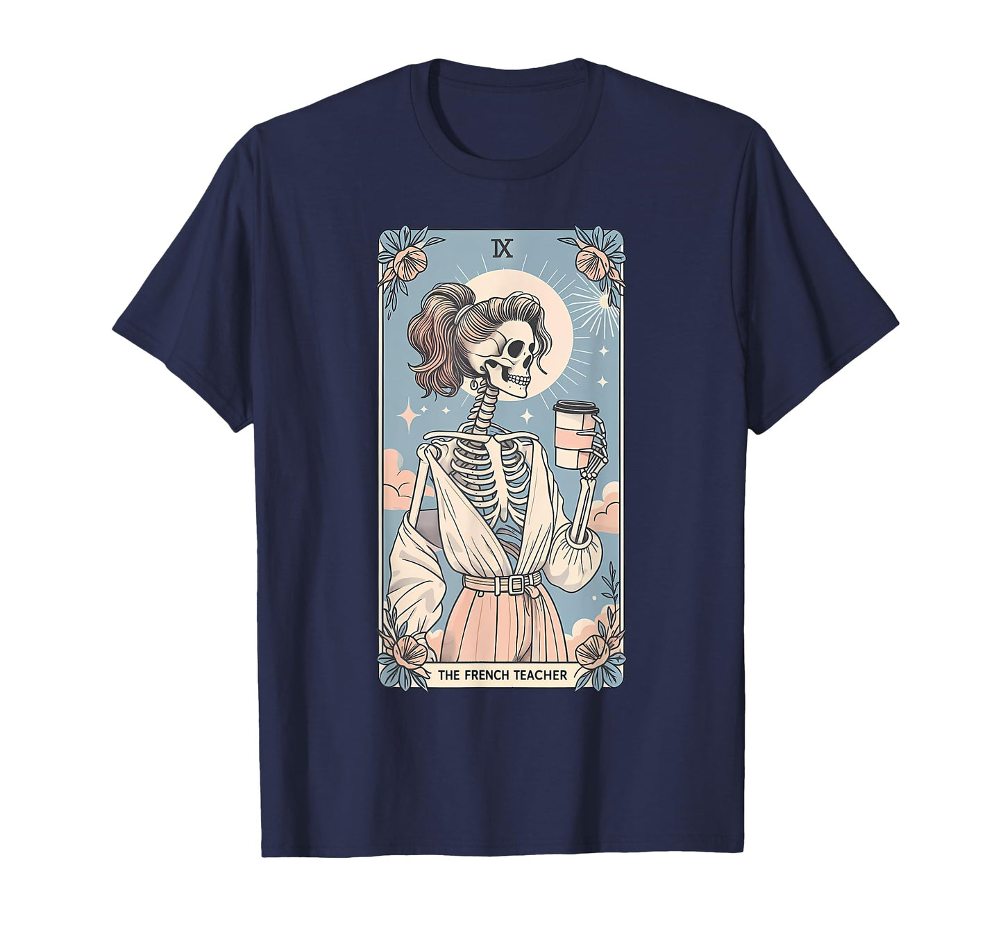 Funny Skeleton French Teacher Tarot Card Halloween Witch T-Shirt