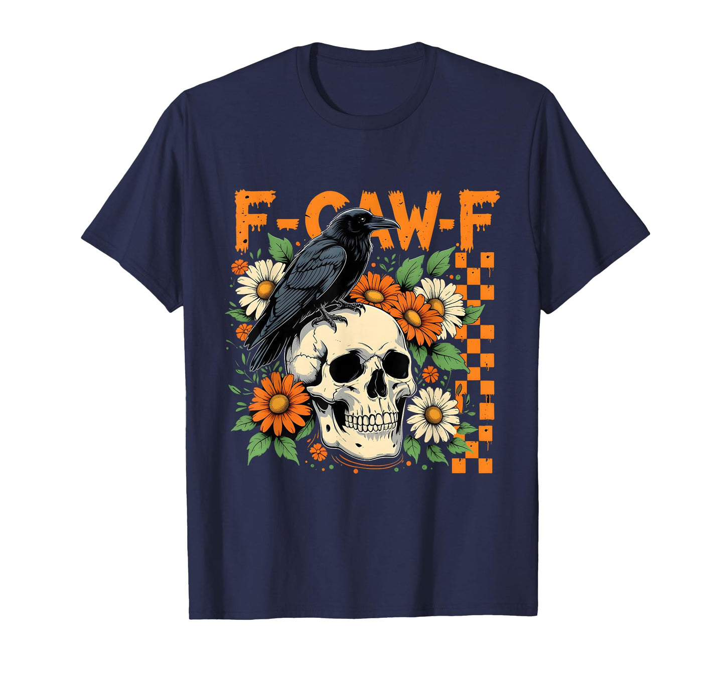 F-Caw-F Raven Skull Gothic Dark Humor Design T-Shirt