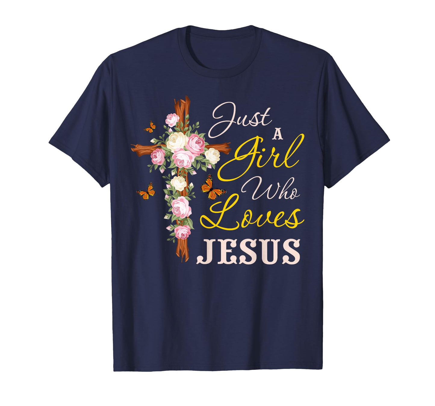 Just A Girl Who Loves Jesus Christian Faith Christian Womens T-Shirt