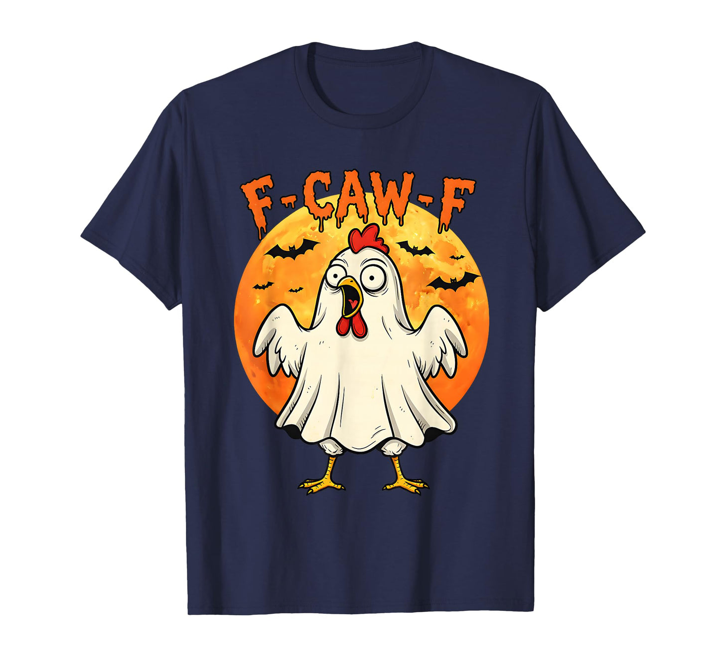 Halloween F-Caw-F Rooster Meme Funny Ghost Chicken F'CAW-F T-Shirt