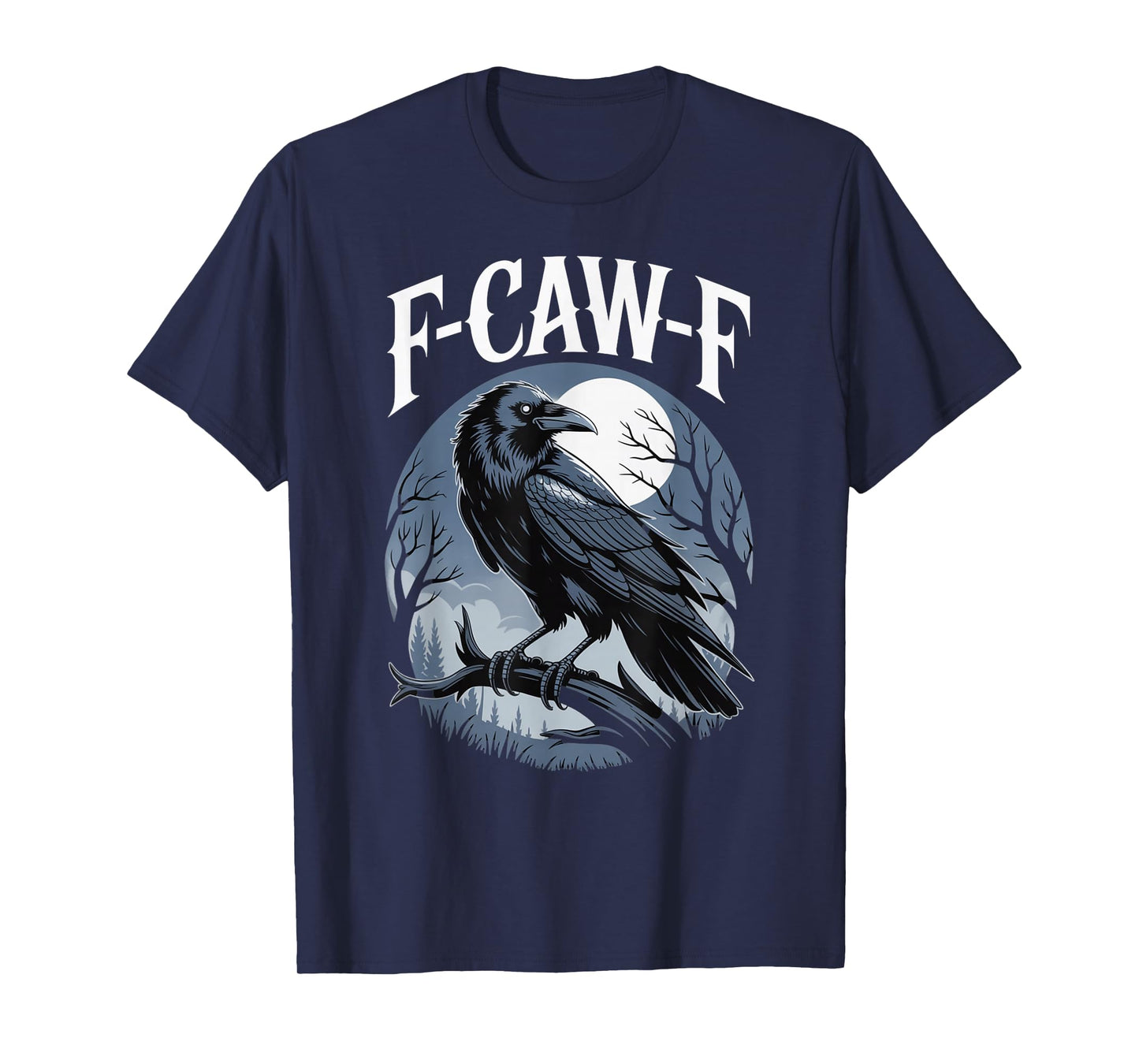 F-CAW-F Raven Design for Bird Lovers Nighttime Wear T-Shirt
