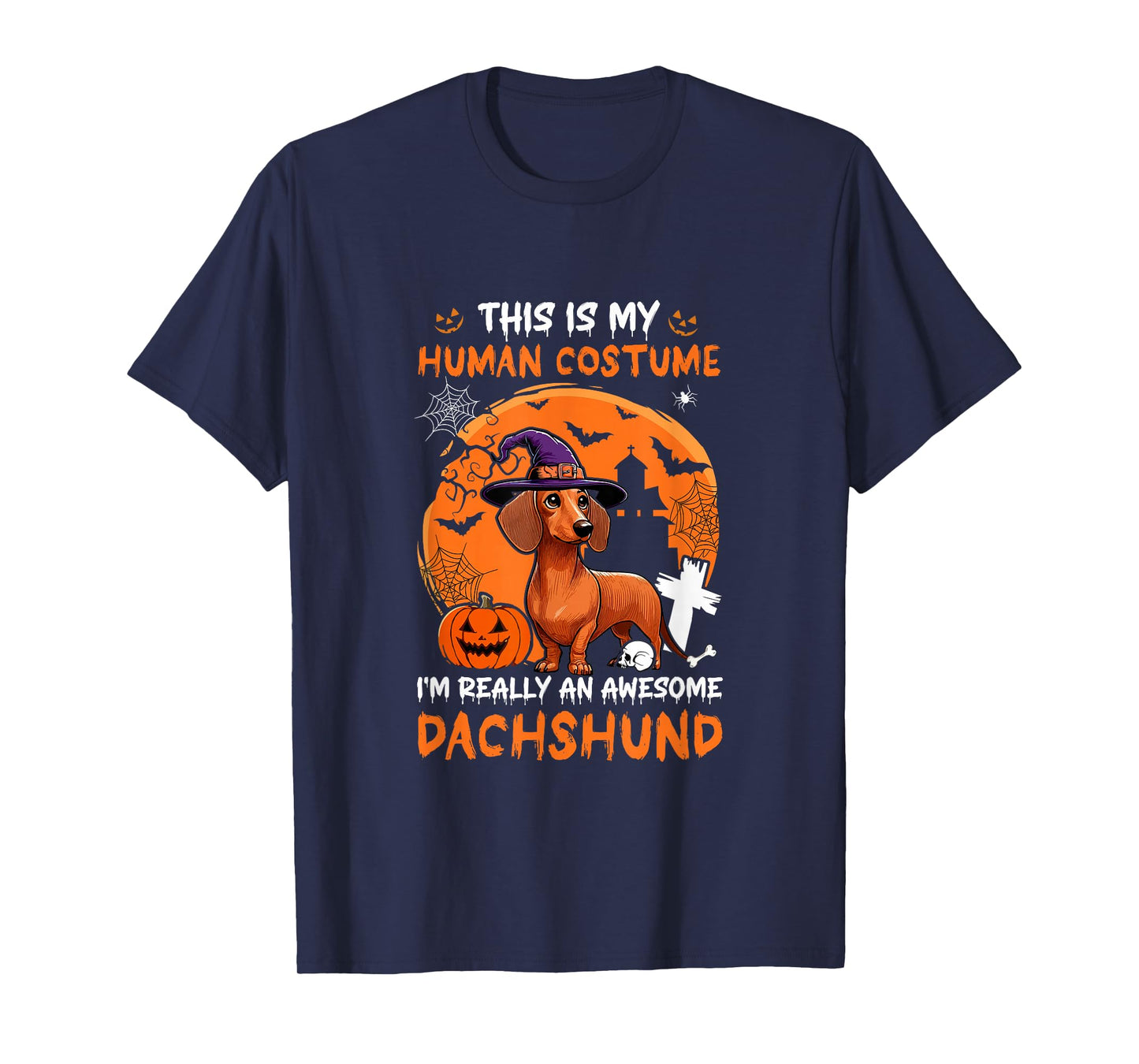 Human Costume Proud Awesome Dachshund Halloween Dog Owner T-Shirt