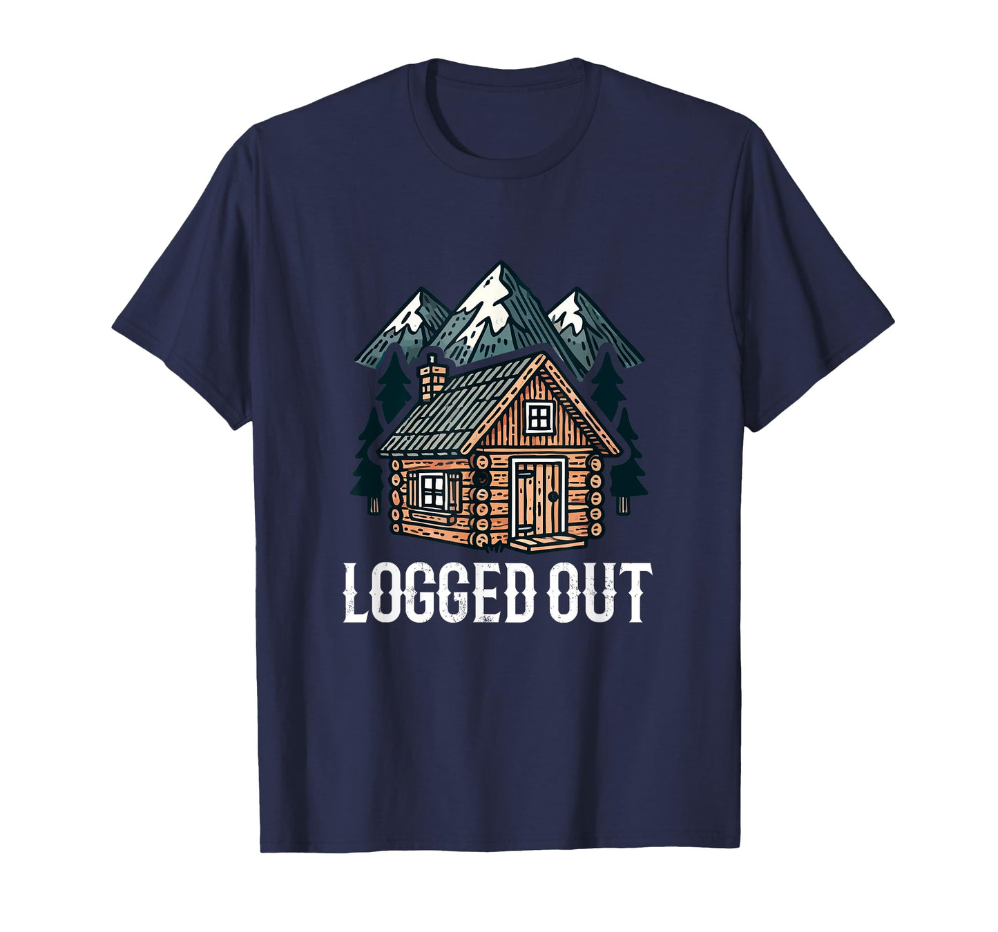 Cabin Logged Out, outdoor cabin T-Shirt