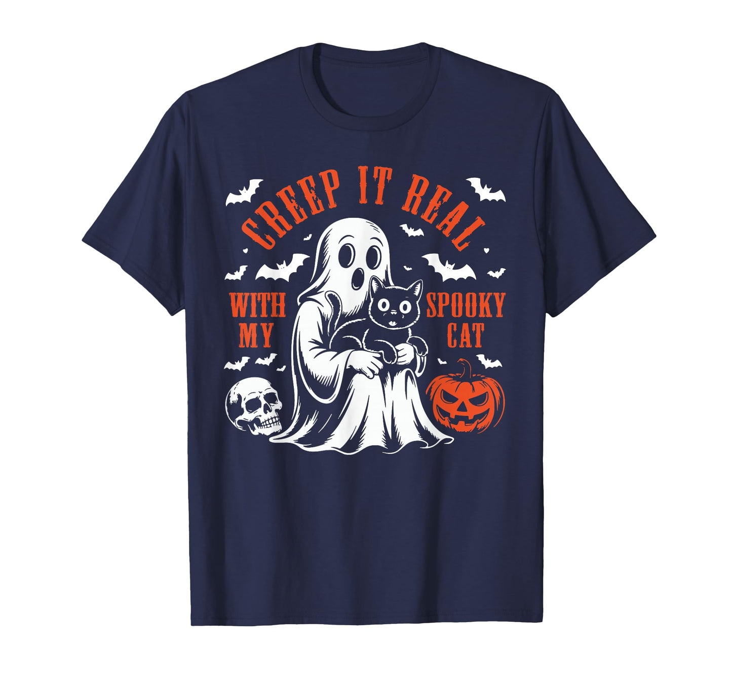 Creep It Real, with My Spooky Cat Halloween Ghost Boo Pet T-Shirt