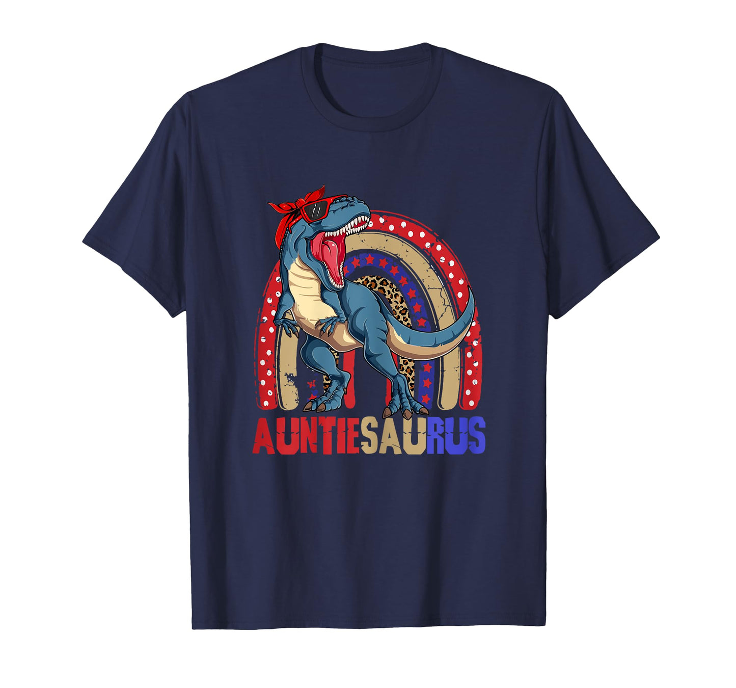 Auntiesaurus T Rex Dinosaur Auntie Saurus Family 4th of July T-Shirt for Women