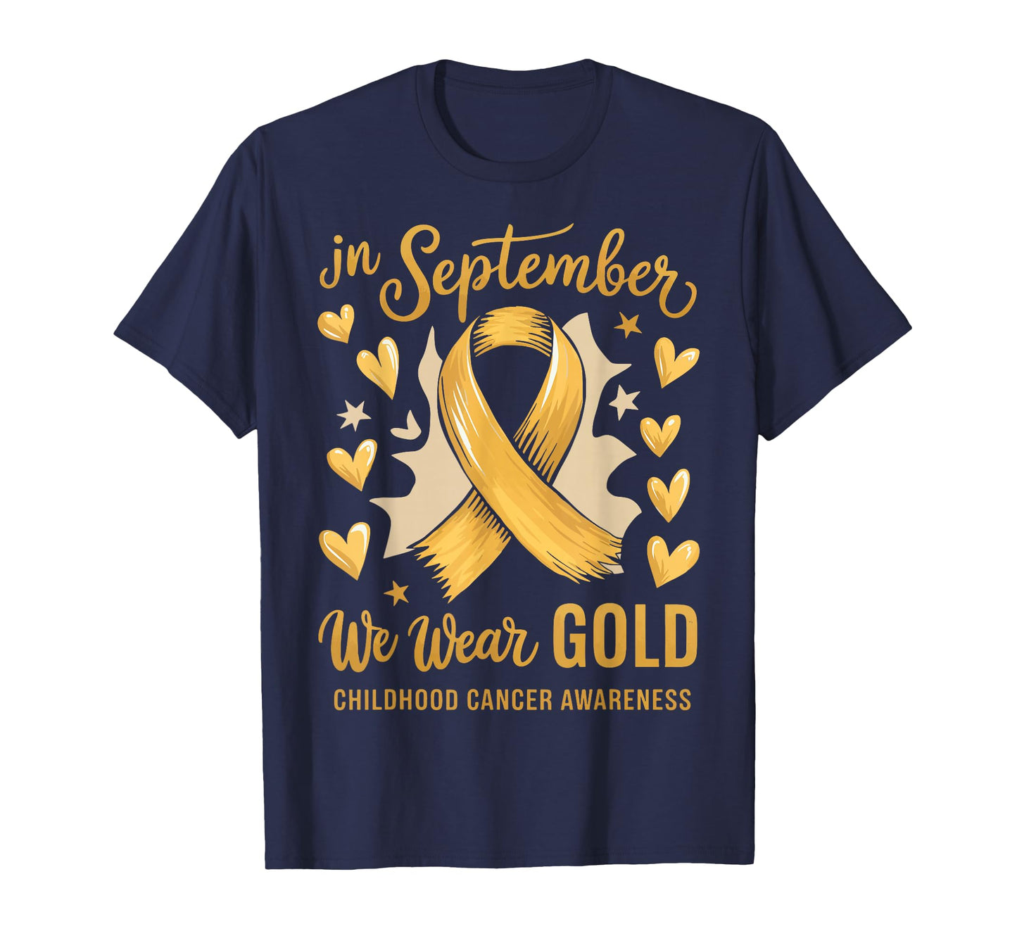In September We Wear Gold Childhood Cancer Awareness T-Shirt