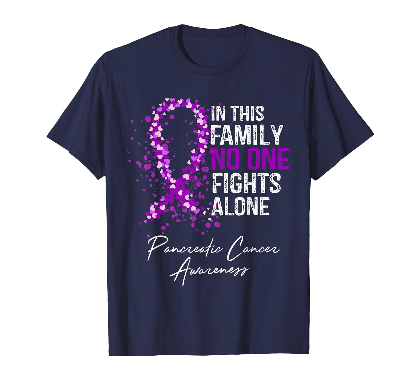 In This Family No One Fights Alone Shirt Pancreatic Cancer T-Shirt