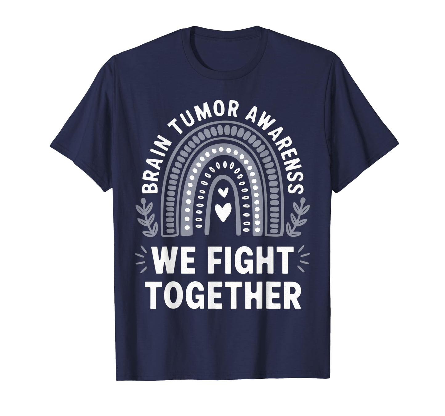 Brain Tumor Awareness We Fight Together T-Shirt