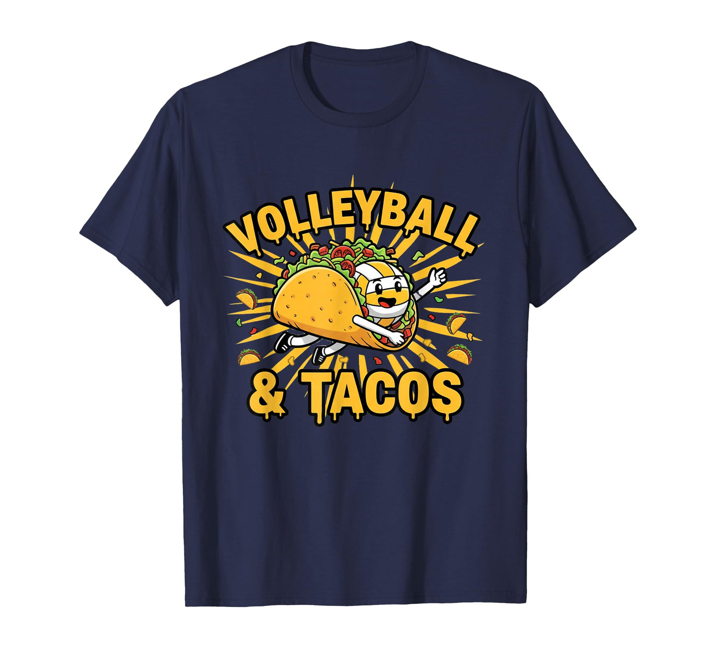 Volleyball and Tacos Funny Sports Food Humor Quote for Men T-Shirt