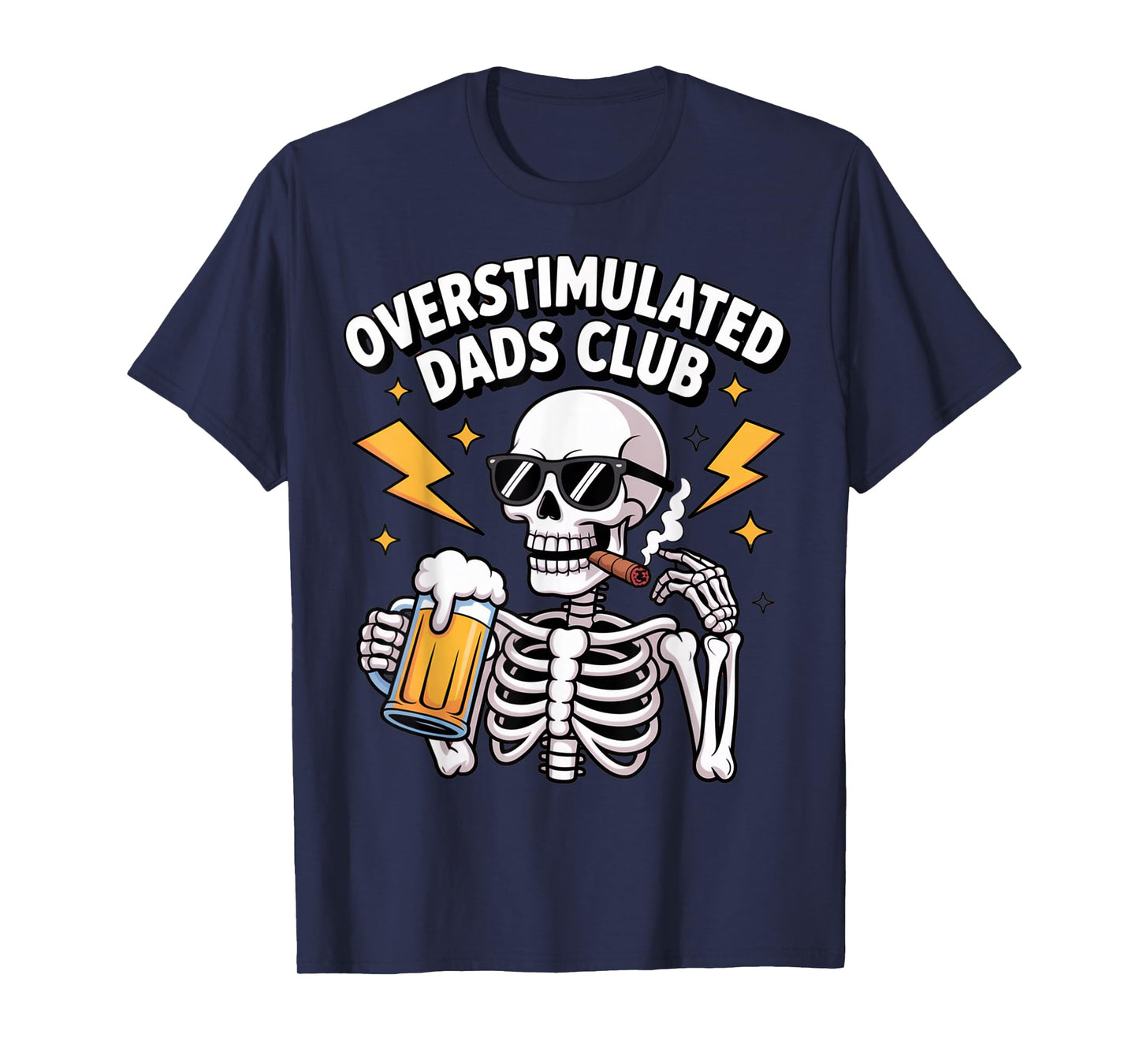 Overstimulated Dads Club Funny Groovy Skeleton Beer Design T-Shirt