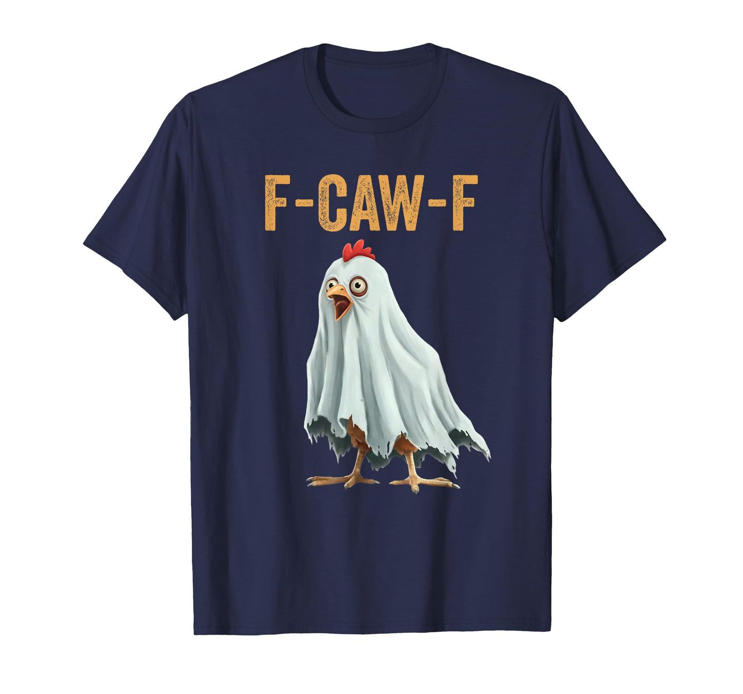 Halloween F-Caw-F Funny Chicken Humor T-Shirt