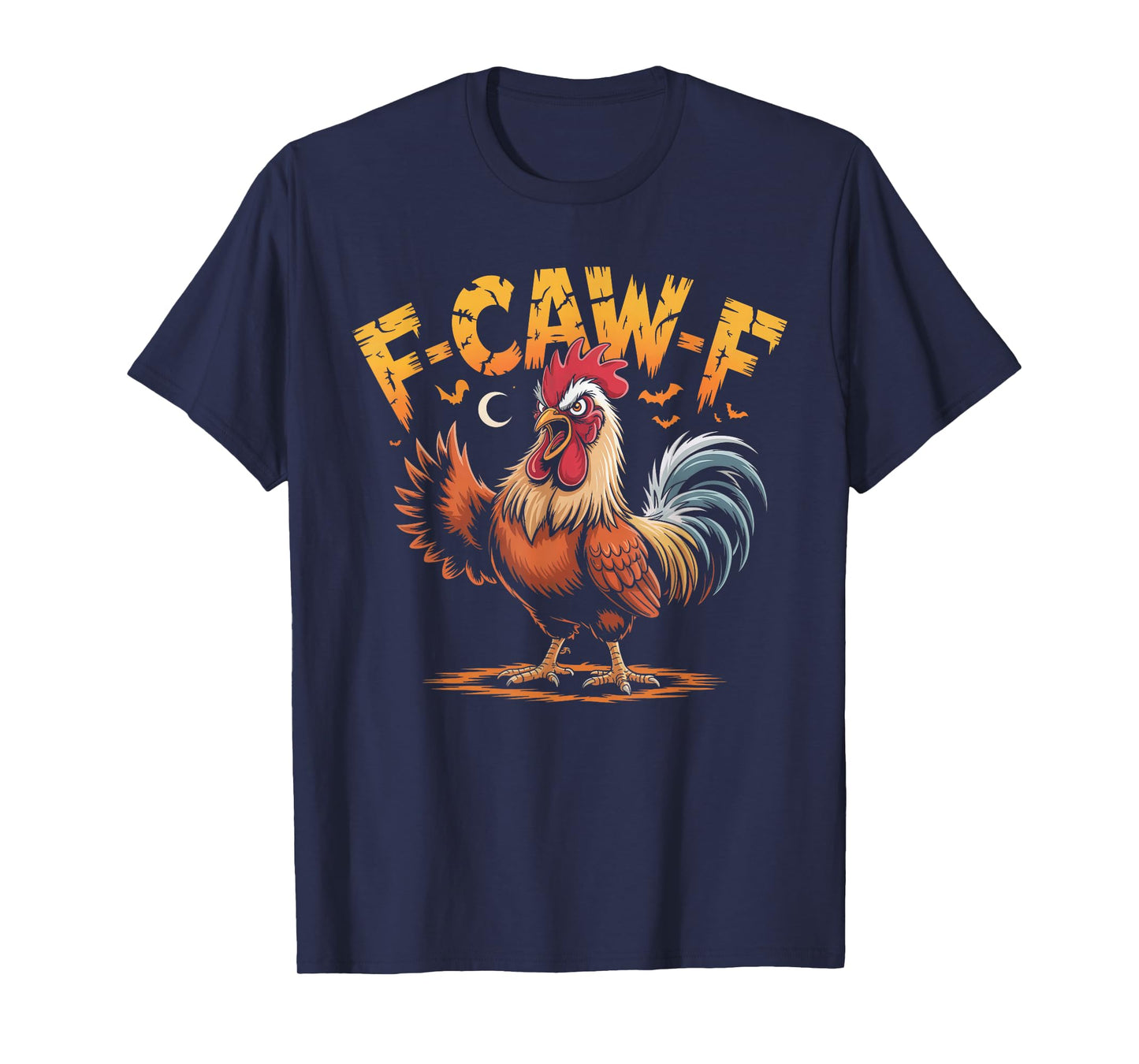 F-Caw-F Funny Chicken Halloween Rooster Meme T-Shirt