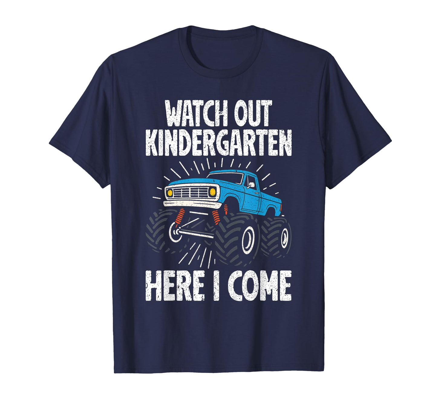 Watch Out Kindergarten Here I Come Monster Truck T-Shirt
