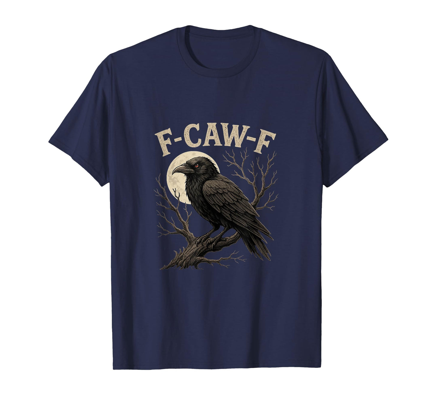 Black Crow, F-Caw-F Funny Black Bird T-Shirt
