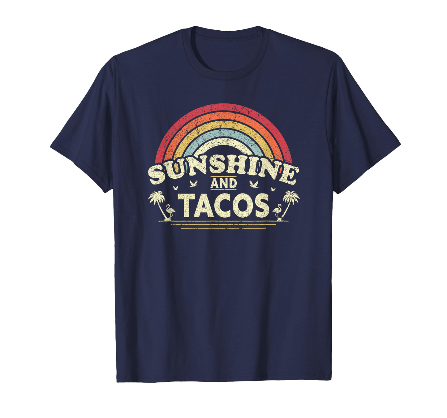 Taco, Sunshine and Tacos Vintage Shirt T-Shirt for Men Women Girls Kids