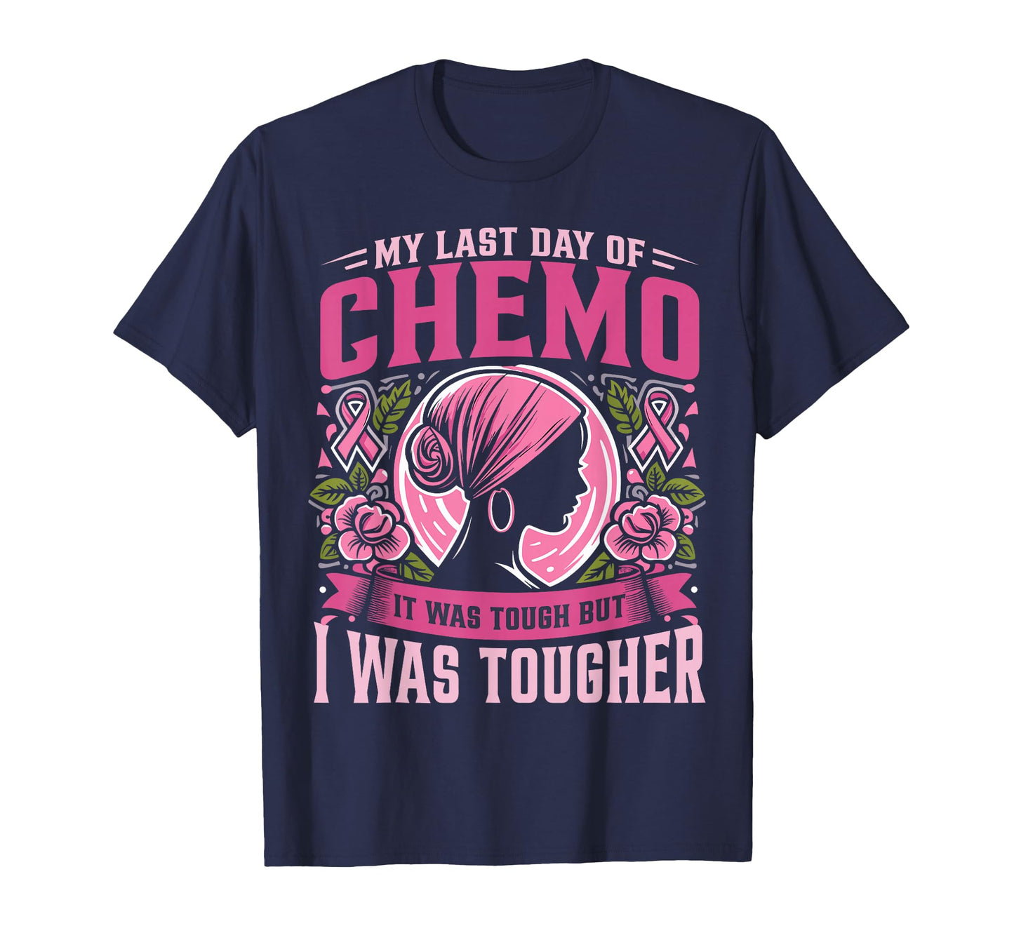 My Last Day Of Chemo Breast Cancer Survivor T-Shirt