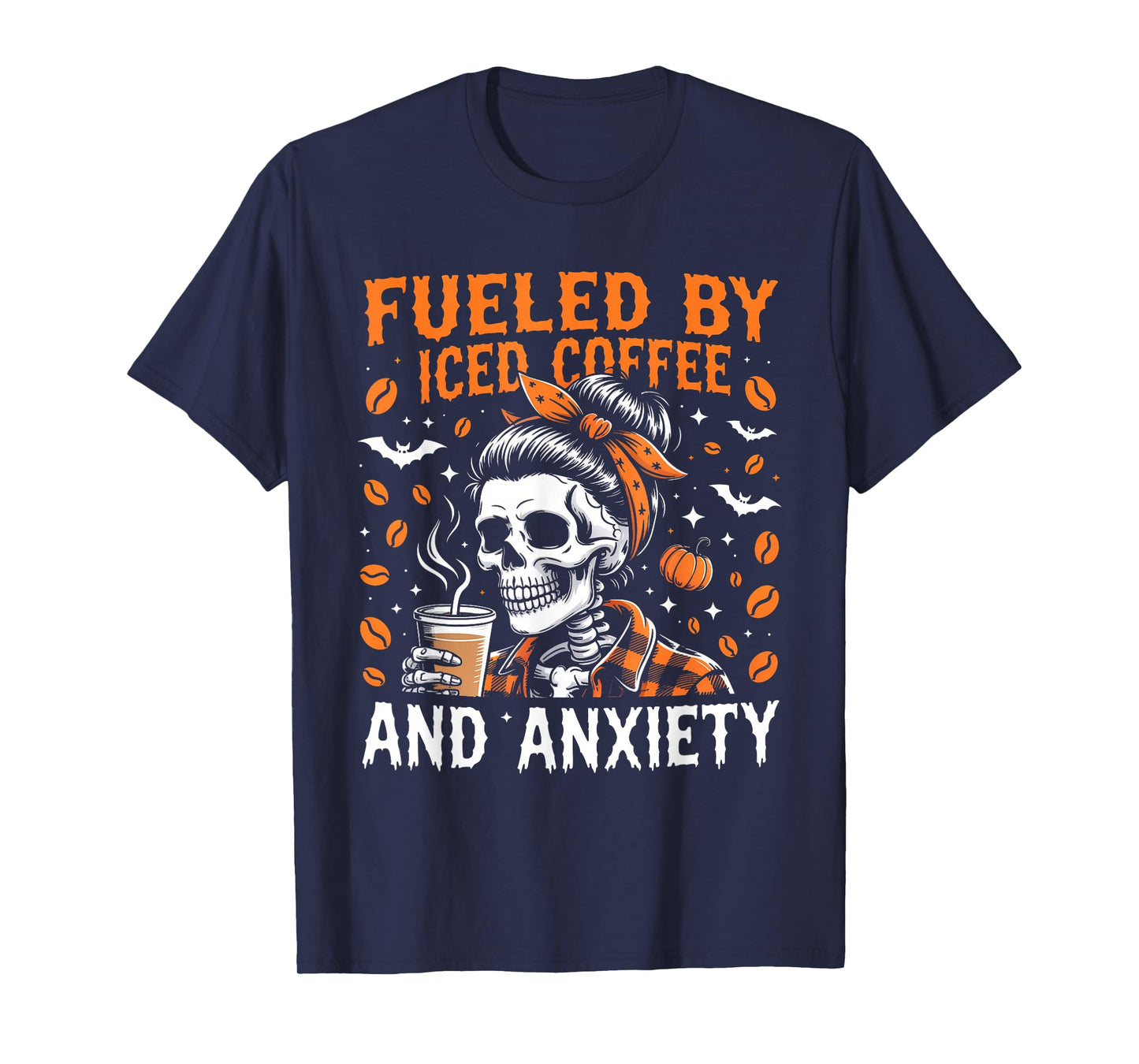 Fueled by Iced Coffee and Anxiety Funny Coffee Halloween T-Shirt