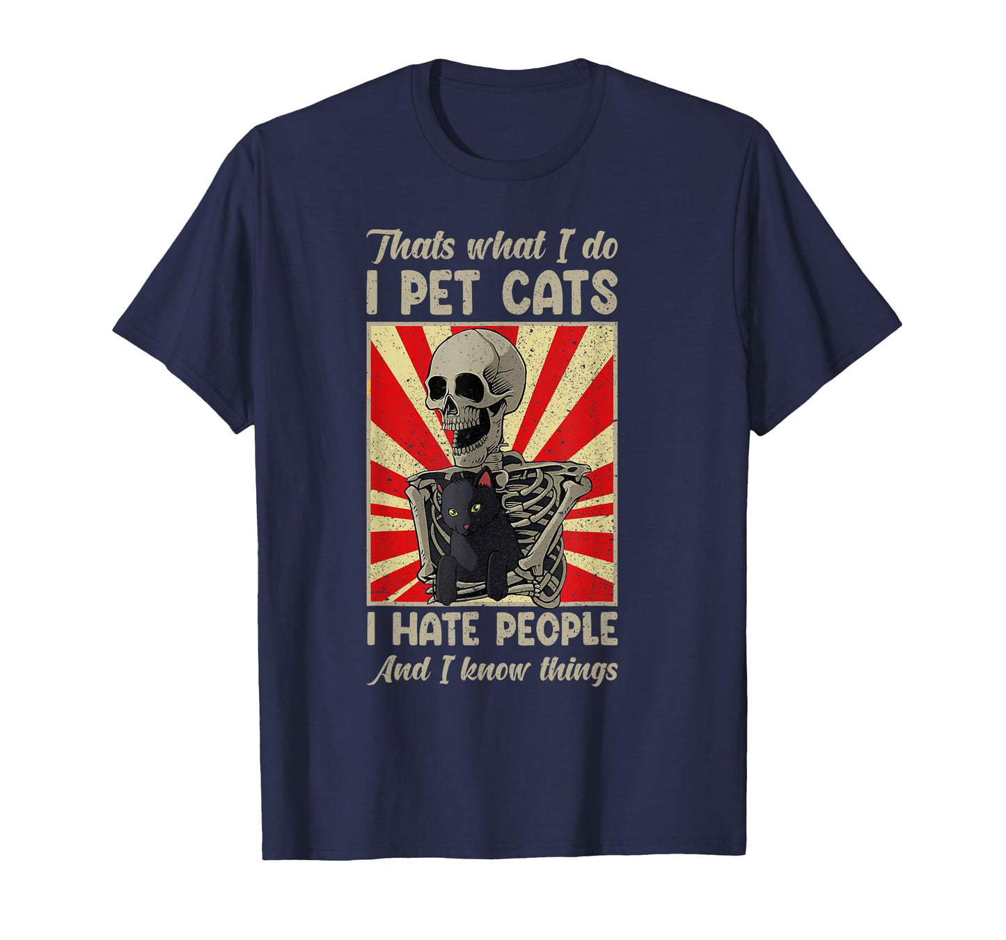Skeleton Cat Kitten Thats What I Do I Pet Cats T-Shirt
