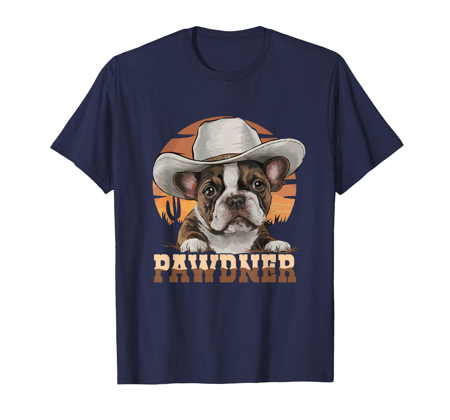 Pawdner Western Cowboy Hat French Bulldog Puppy Dog Mom T-Shirt