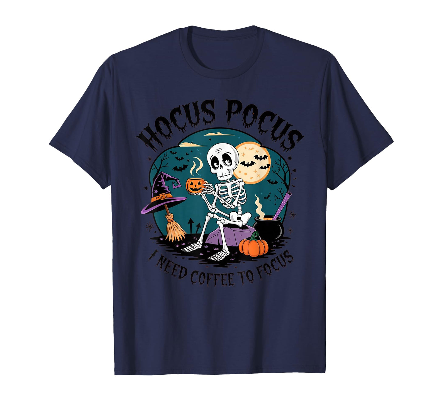 Hocus Pocus Skeleton Coffee Design for Halloween Lovers T-Shirt