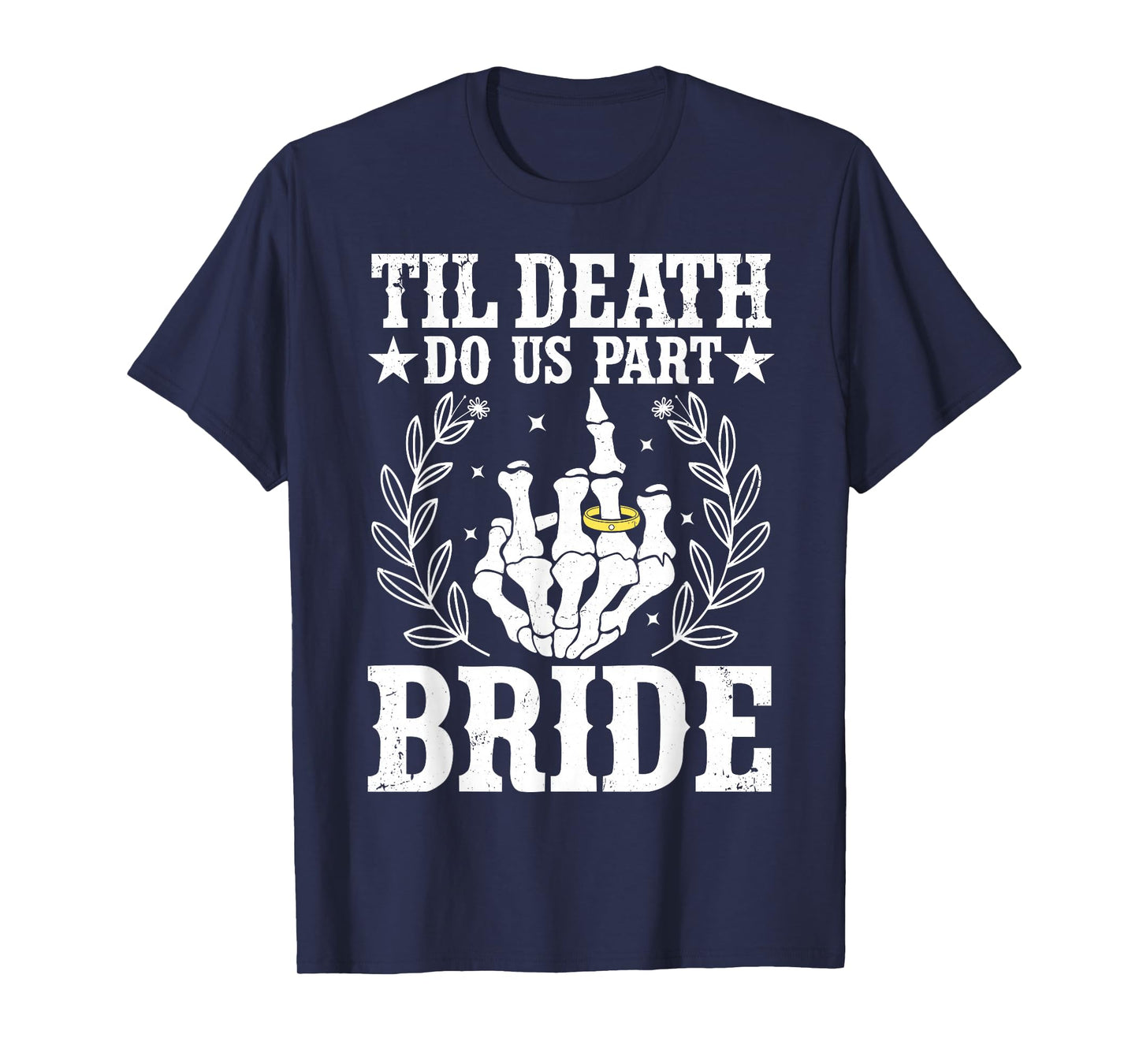 Halloween Wedding Til Death Do Us Part Bride Skeleton T-Shirt