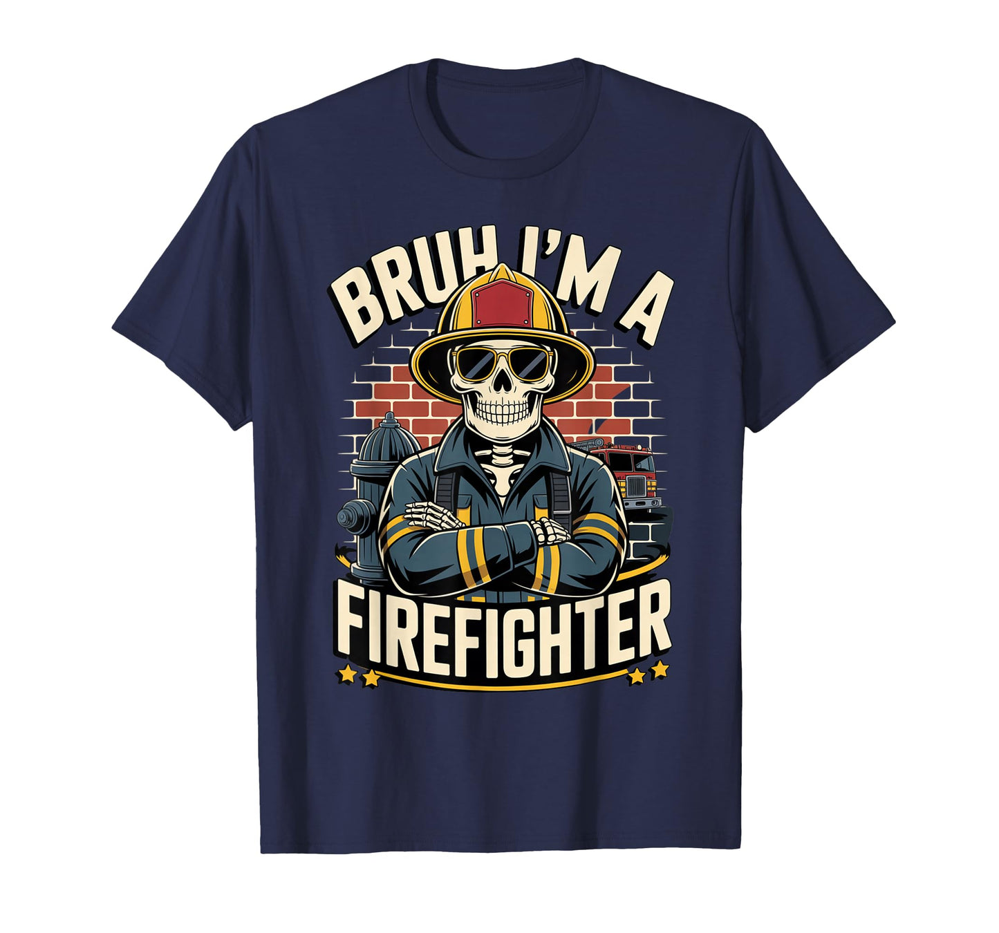 Funny Halloween Bruh I'm a Firefighter Skeleton Spooky Squad T-Shirt