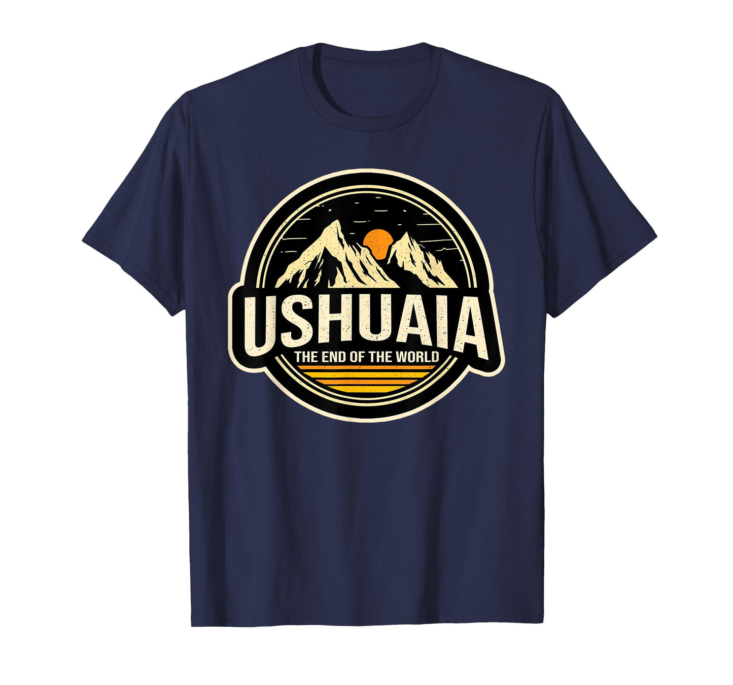 Ushuaia Argentina The End of the World Retro Badge T-Shirt