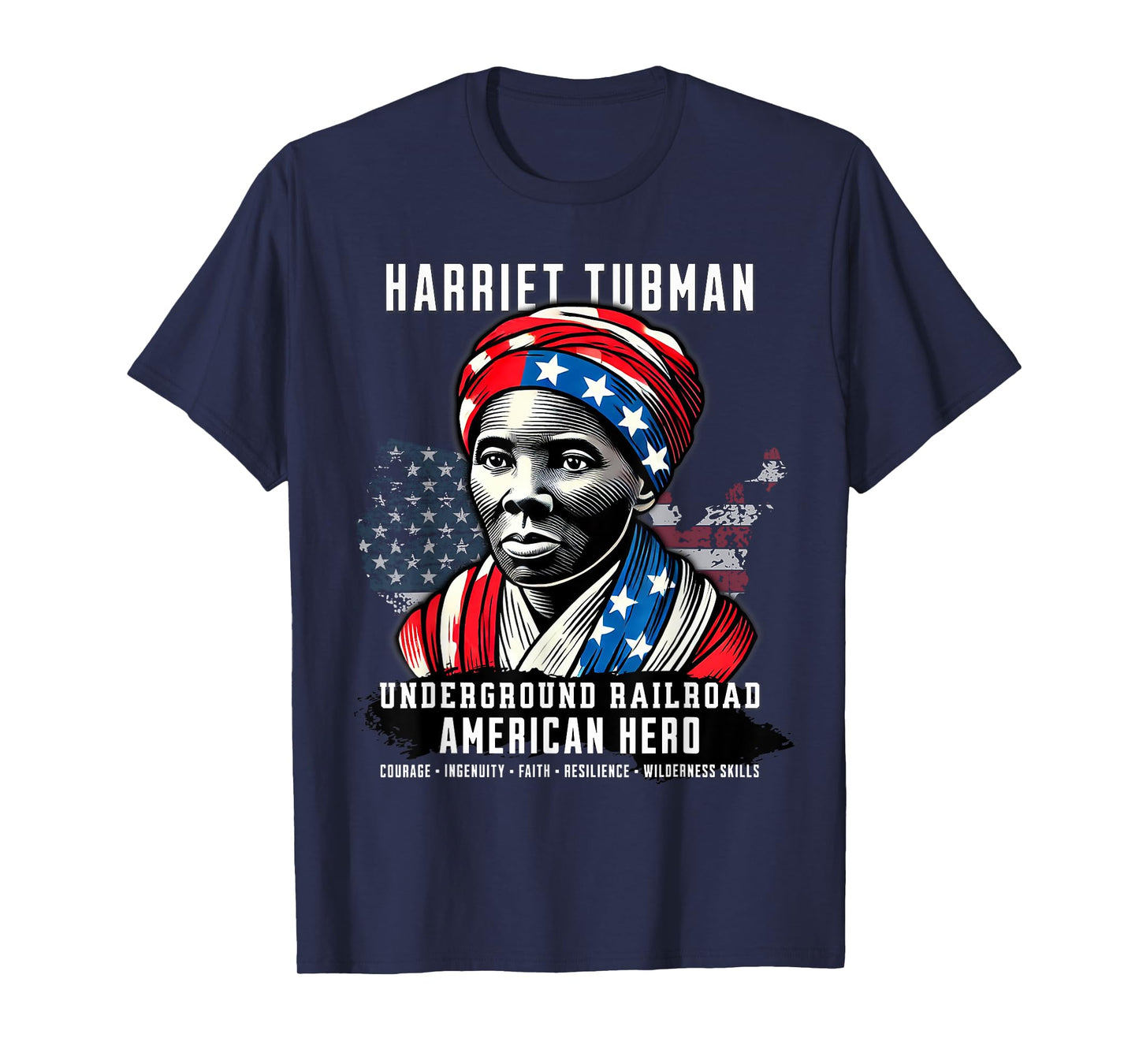 Harriet Tubman Underground Railroad American Hero History T-Shirt