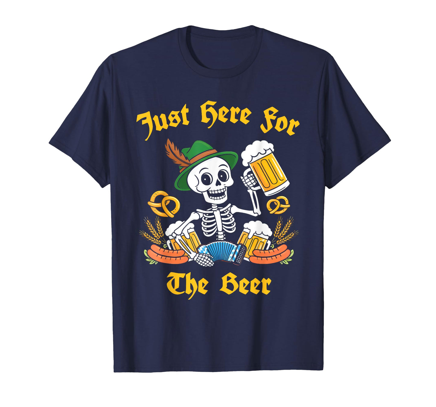 Funny Skeleton Drinking Just Here for The Beer Oktoberfest T-Shirt
